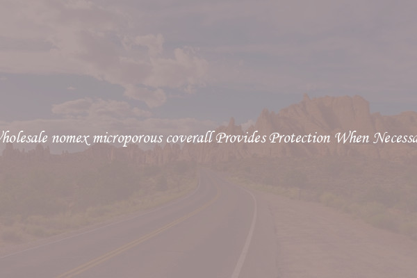Wholesale nomex microporous coverall Provides Protection When Necessary