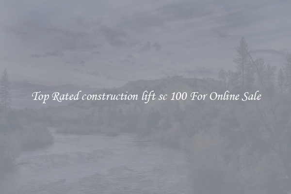 Top Rated construction lift sc 100 For Online Sale