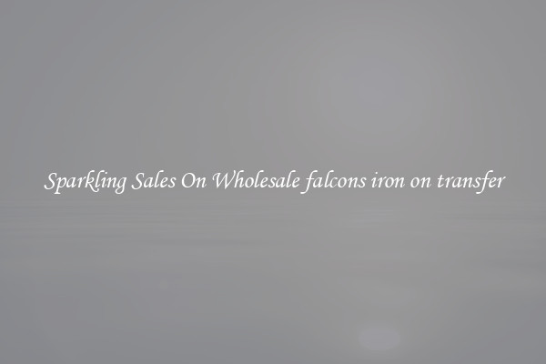 Sparkling Sales On Wholesale falcons iron on transfer