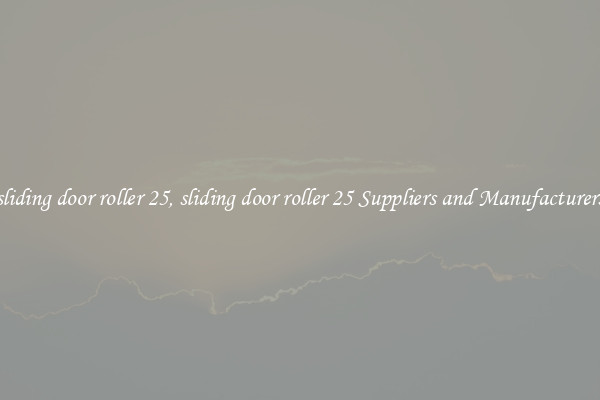 sliding door roller 25, sliding door roller 25 Suppliers and Manufacturers