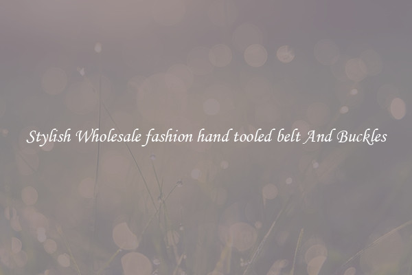 Stylish Wholesale fashion hand tooled belt And Buckles