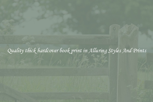 Quality thick hardcover book print in Alluring Styles And Prints